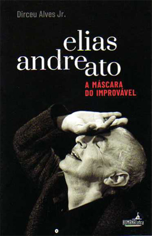 Livro: Elias Andreato - a máscara do improvável, foto 3